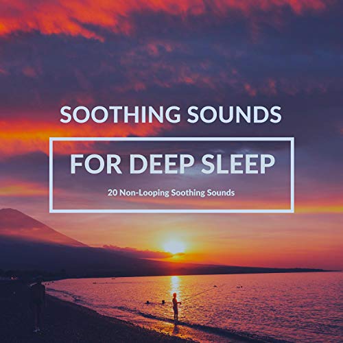 free soothing sounds for sleep